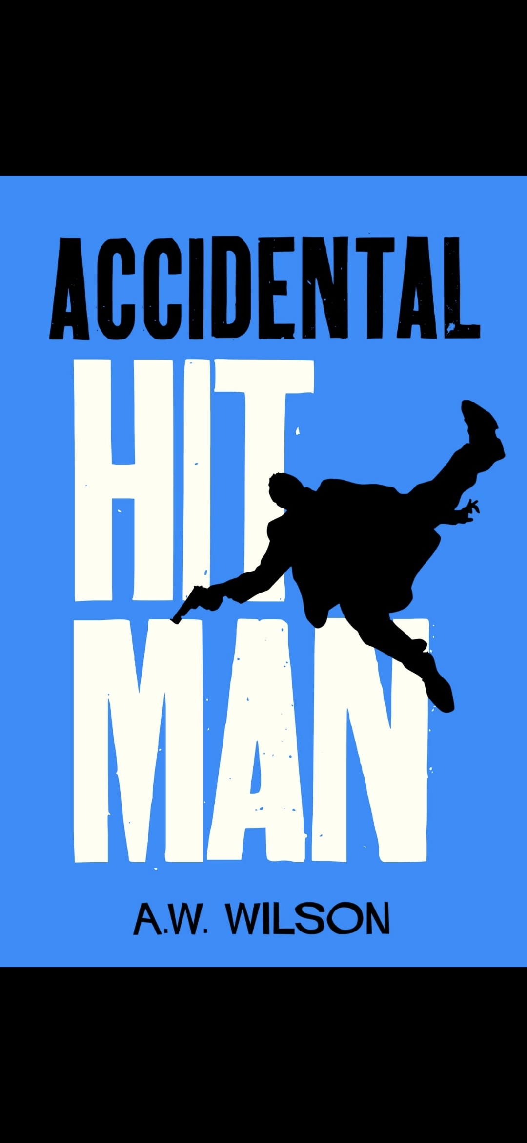 Accidental Hitman